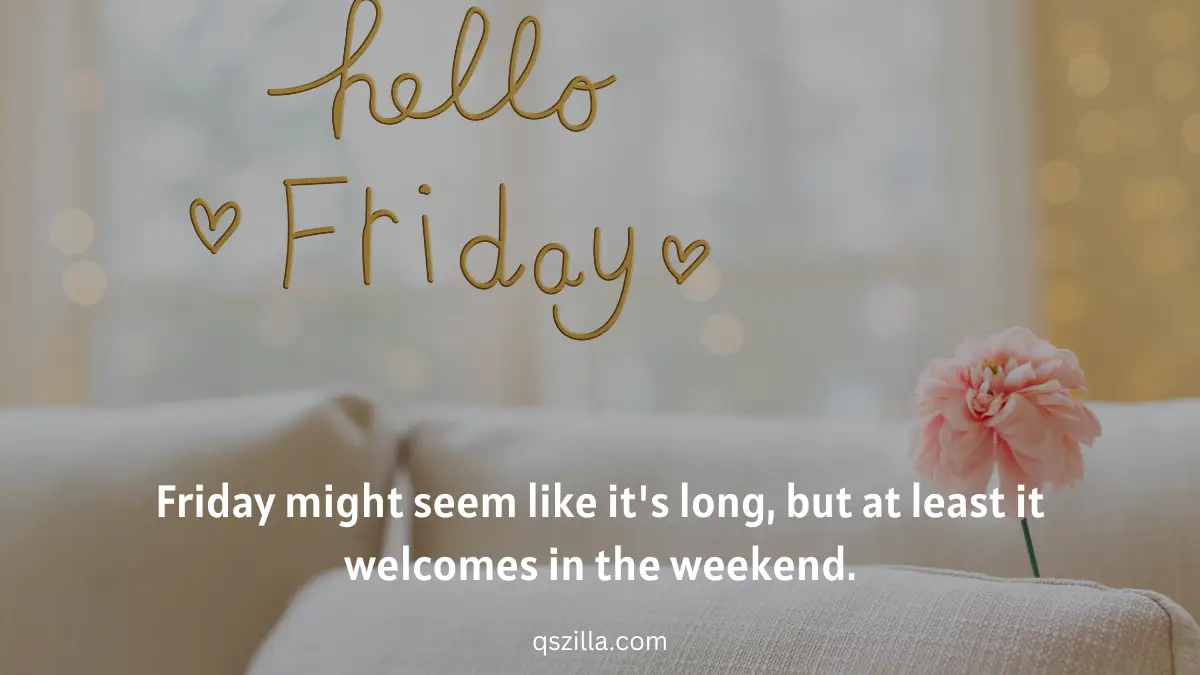 Friday Quotes