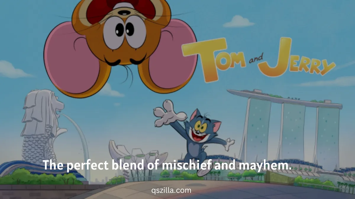 Tom and Jerry Quotes